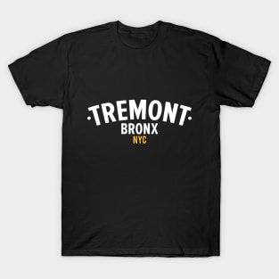 New York Bronx - Tremont Bronx Schriftzug - Bronx Hip Hop - Tremont Bronx T-Shirt